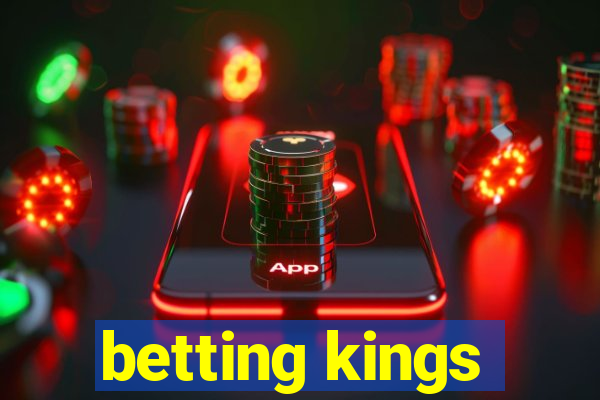 betting kings